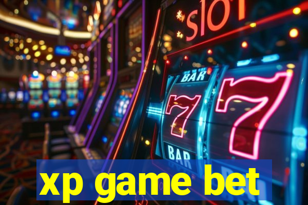 xp game bet